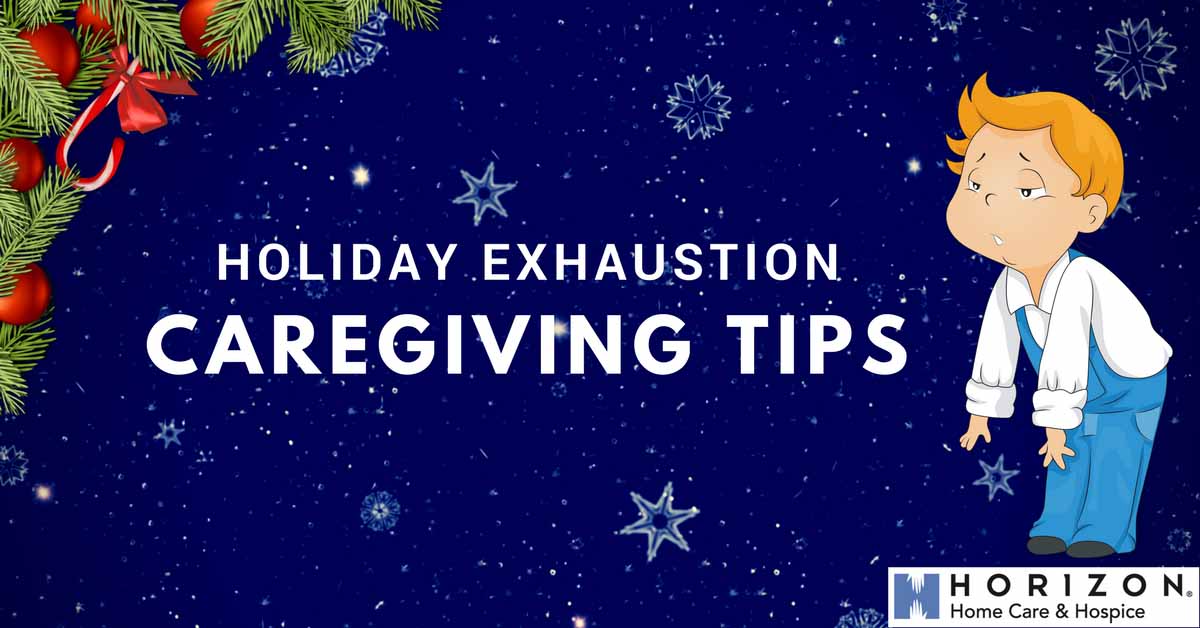 Holiday Exhaustion Caregiving Tips Title Image